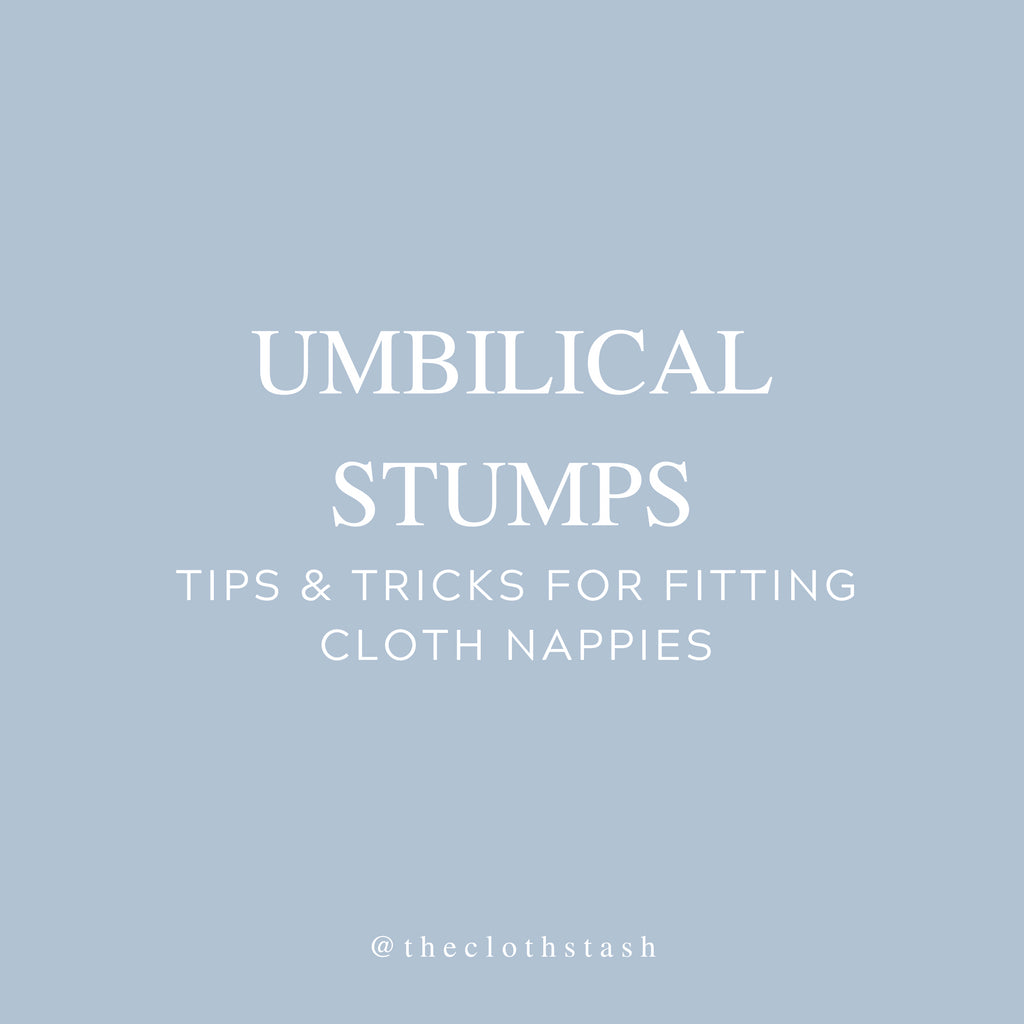 Umbilical Stumps & Cloth Nappies: Tips & Tricks